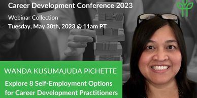 Career Development Conference 2023 Webinar Collection Explore 8 Self-employment options for CDPs