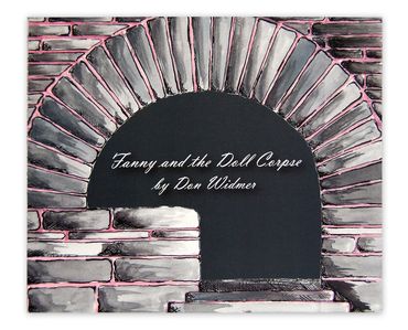 Don Widmer's limited edition paperback version of his artist book Fanny and the Doll Corpse