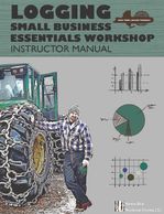 Instructor manual and slideshows for a one-day workshop on small business essentials for loggers.