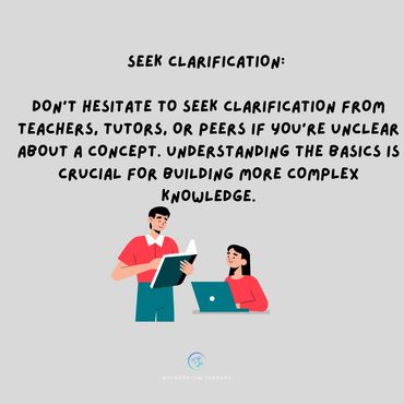 seek clarification for your knowledge