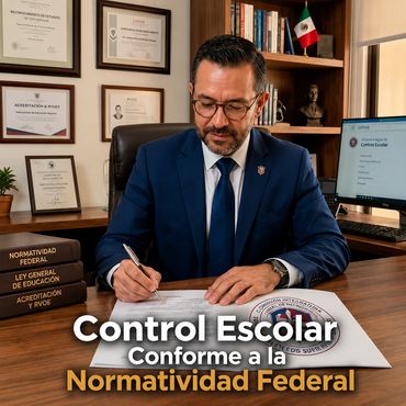 Gestión Operativa y de Control Escolar conforme a la normatividad federal: registros escolares, expe