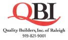Quality Builders, Inc. of Raleigh