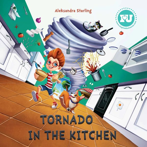 Tornado in the Kitchen,new book, Aleksandra Starling, inspiring children's healthy behavioral habits