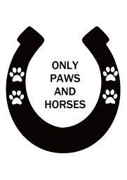 Only Paws And Horses