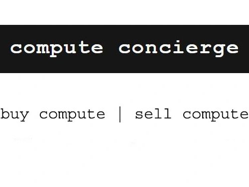buy compute compute concierge compute hub sell rent gpu compute power ai ml