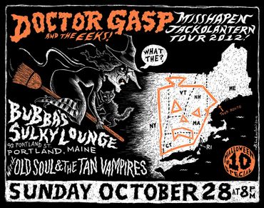 Yes, yes... Doctor Gasp did a tour in the shape of a Jackolantern in 2012... what? YES! Art by Dan B