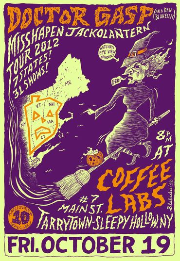 Yes, yes... Doctor Gasp did a tour in the shape of a Jackolantern in 2012... what? YES! Art by Dan B