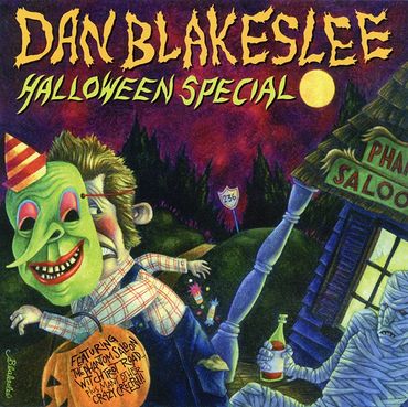 Dan Blakeslee ( Doctor Gasp ) "Halloween Special" album cover from 2003. Art by Dan Blakeslee