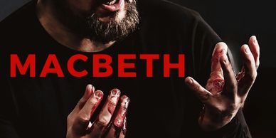 Macbeth poster - actor with bloody hands and a beard