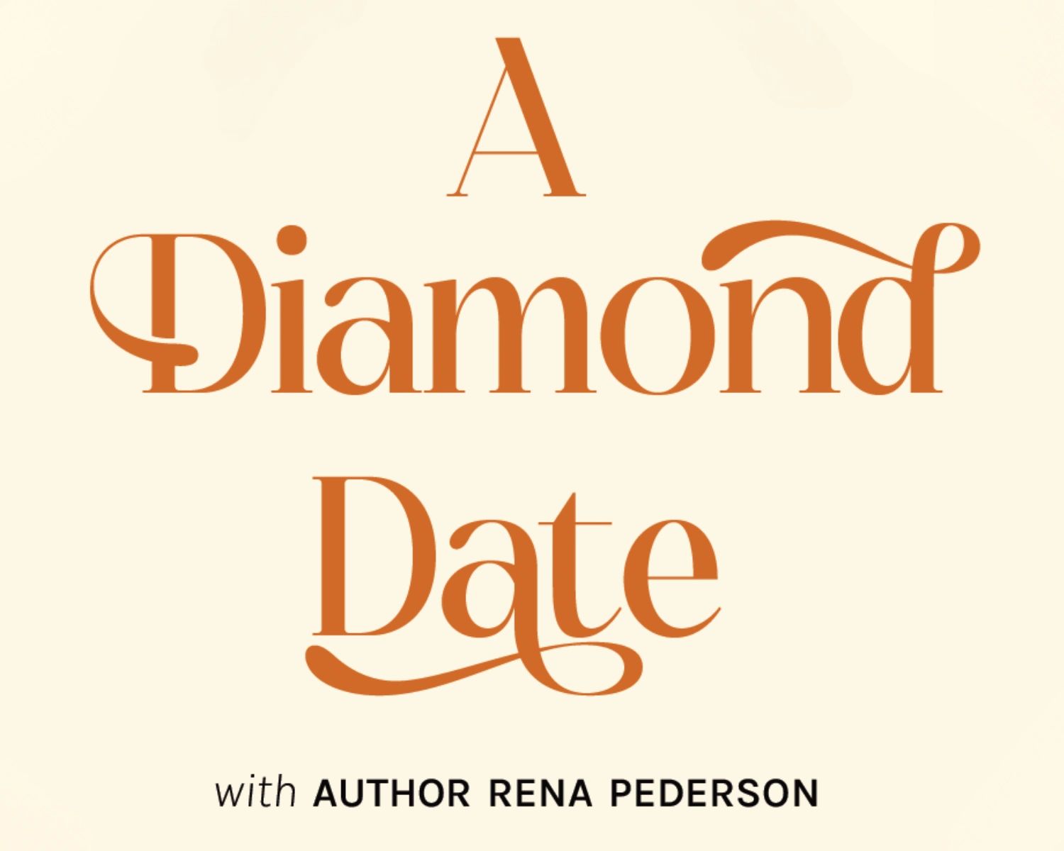 Book cover titled 'A Diamond Date' by author Rena Pederson.