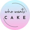 Who Wants Cake