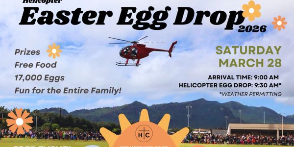 Flyer for Helicopter Easter Egg Drop event on March 28, 2026.