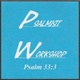 The Psalmist Workshop