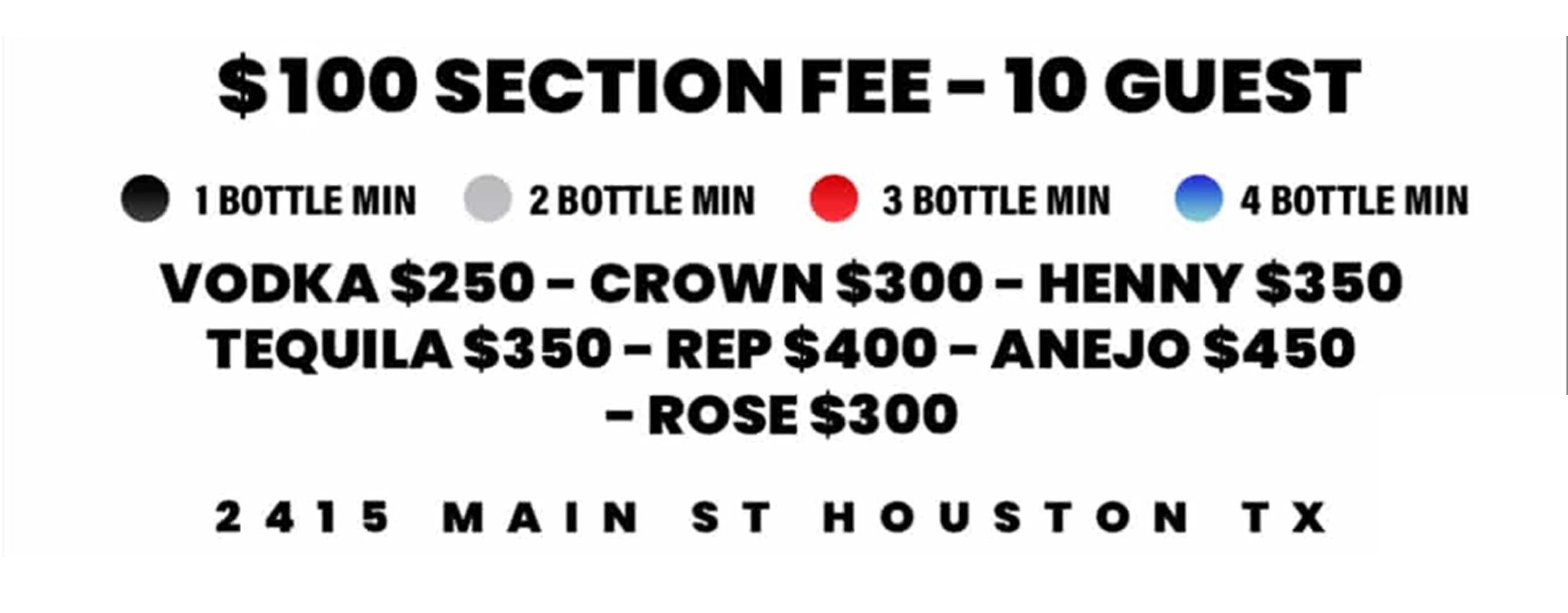 Section fee and bottle minimum prices for a party of 10 guests at 2415 Main St, Houston TX.