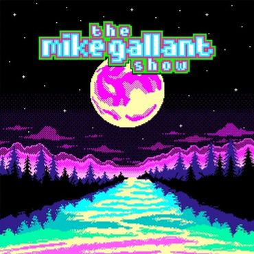 The Mike Gallant Show album cover