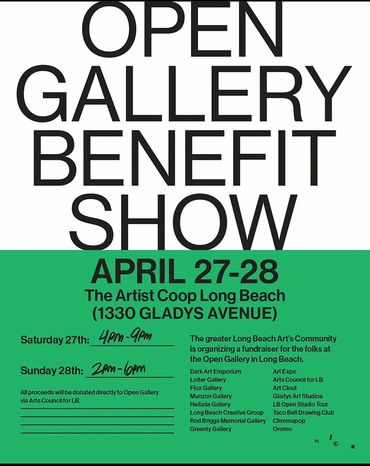 Poster for a fundraiser for the OPEN GALERY in Long Beach CA. It was annihilated by a drunk drivewr 