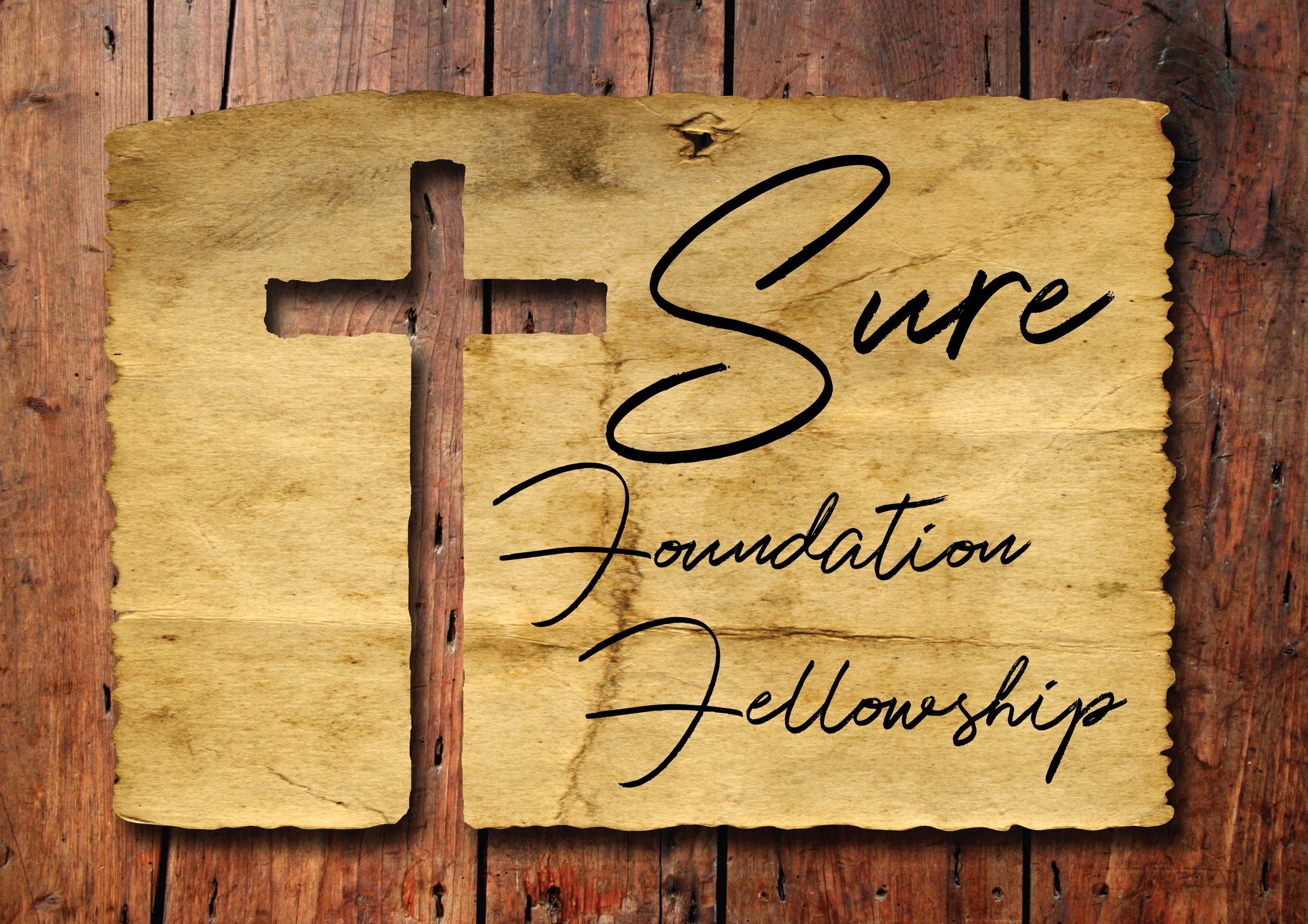 Sure Foundation Fellowship - Building on the History of Worship in Verdi, NV