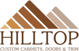 Hilltop Custom Cabinets, Doors and Trim