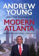 The Making of Modern Atlanta