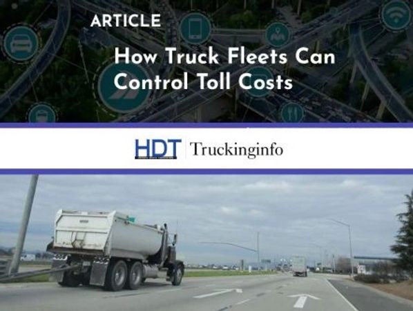 How to control toll costs article in Heavy Duty Trucking