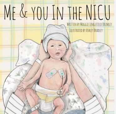Me and You in the NICU book for young children.