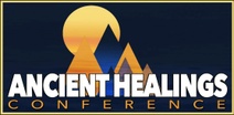 Ancient Healings Conference