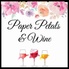 Paper Petals & Wine