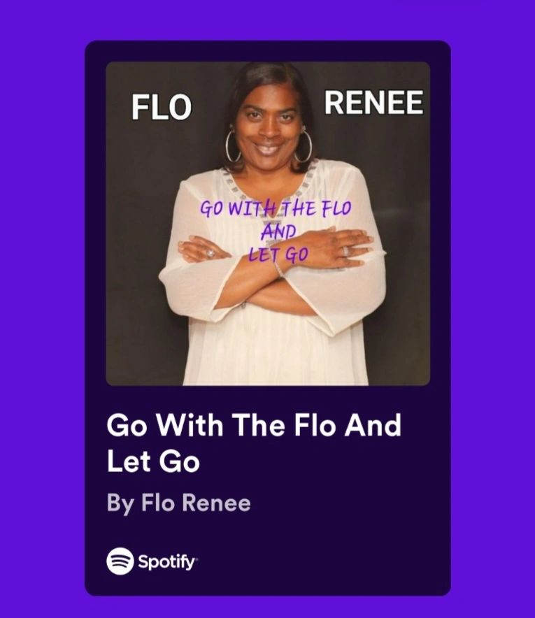 Podcast "Go With The Flo And Let Go" on Spotify and Spotify For Podcasters.