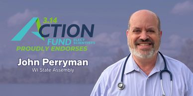 John Perryman endorsed by Action Fund for WI State Assembly.