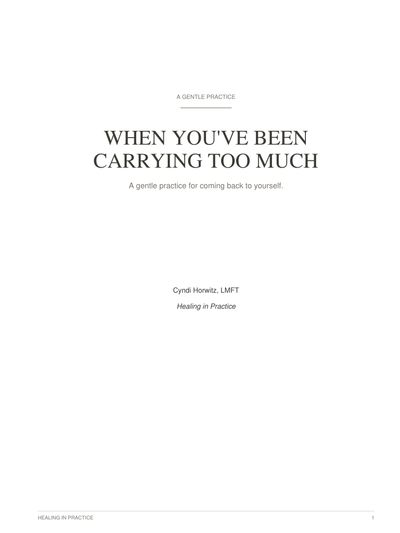Cover page titled 'When You've Been Carrying Too Much' by Cyndi Horwitz.