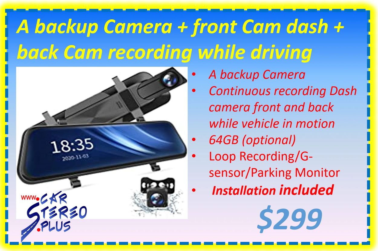 a backup Camera
Dash Camera