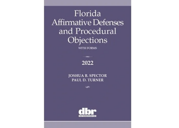 Cover of Florida Affirmative Defenses and Procedural Objections With Forms (2022)