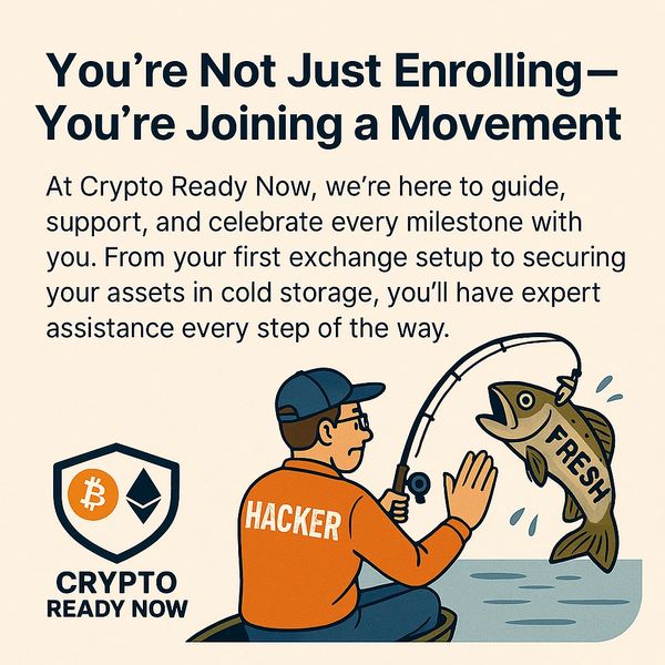 Crypto Ready Now offers expert guidance and support for securing your crypto assets.