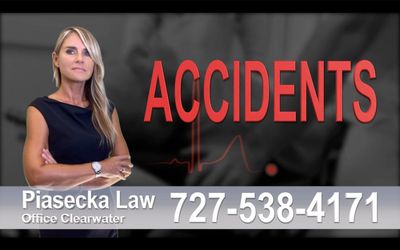 Accidents, Personal Injury, Clearwater, Florida, Attorney, Lawyer, Agnieszka Piasecka, Aga Piasecka