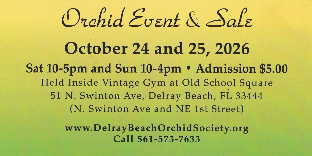 Orchid Event & Sale on October 24-25, 2026, Delray Beach.