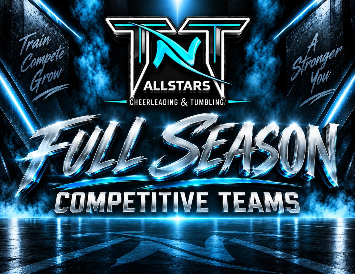 Promotional poster for TNT Allstars cheerleading full season competitive teams.