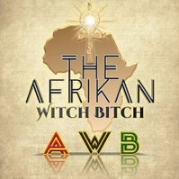 The Afrikan Witch Bitch
