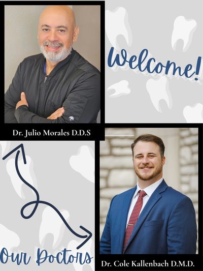 Portraits of Dr. Julio Morales and Dr. Cole Kallenbach with a welcoming dental theme.