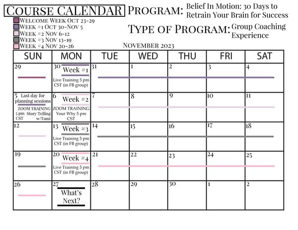 November 2023 course calendar for 'Belief In Motion' group coaching program with weekly live training sessions.
