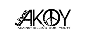 Live AKOY Against Killing our youth