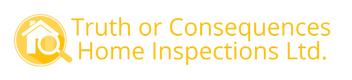 Truth or Consequences Home Inspections Ltd.