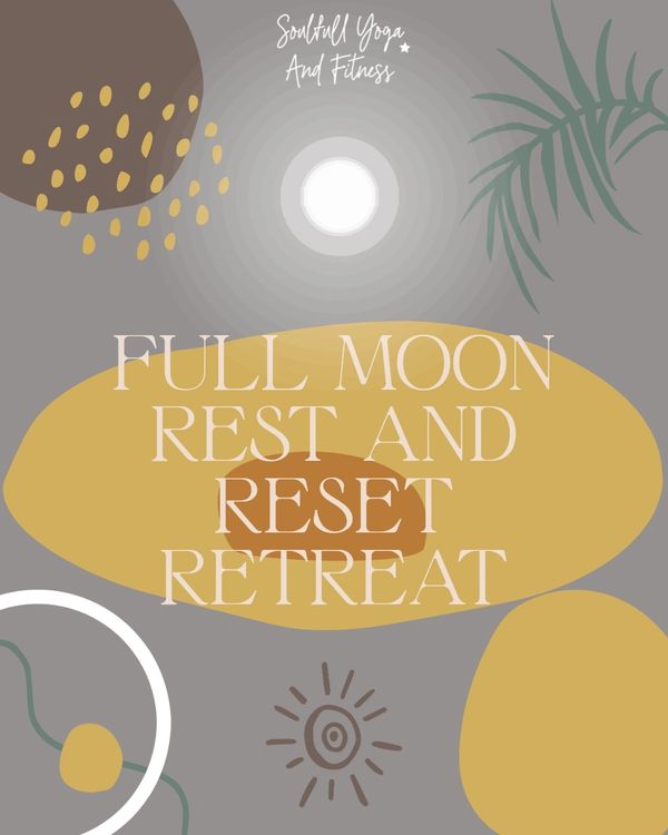 Full moon rest and reset retreat poster with abstract shapes.