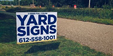 Yard signs design and production MN