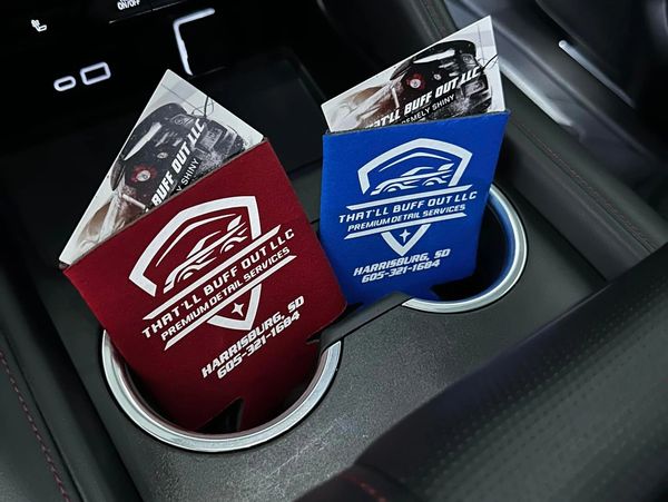 Complimentary That'll Buff Out koozies 