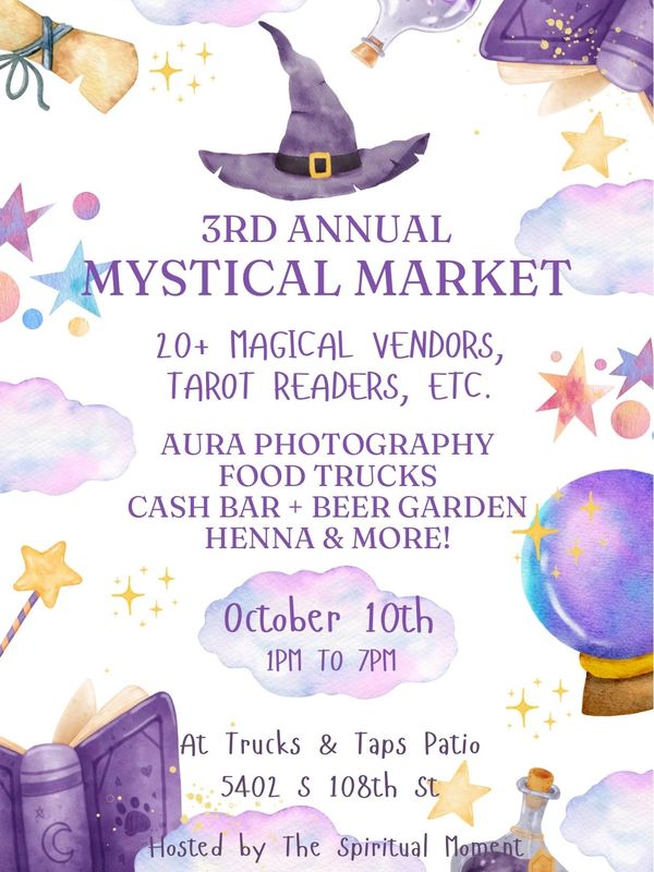 Flyer for the 3rd Annual Mystical Market with magical vendors and activities on October 10th.