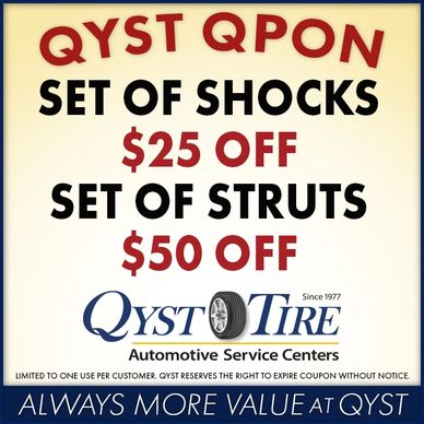 Qyst Tire $25 Off Shocks Coupon, $25 Off Struts Coupon, Tire Manufactures Promotional Sales