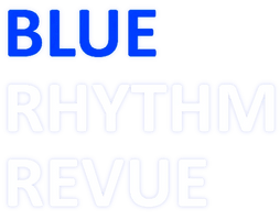 Blue 
Rhythm 
Revue