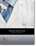 Dentist & Orthodontist High Limit Disability Brochure from Petersen International Underwriters