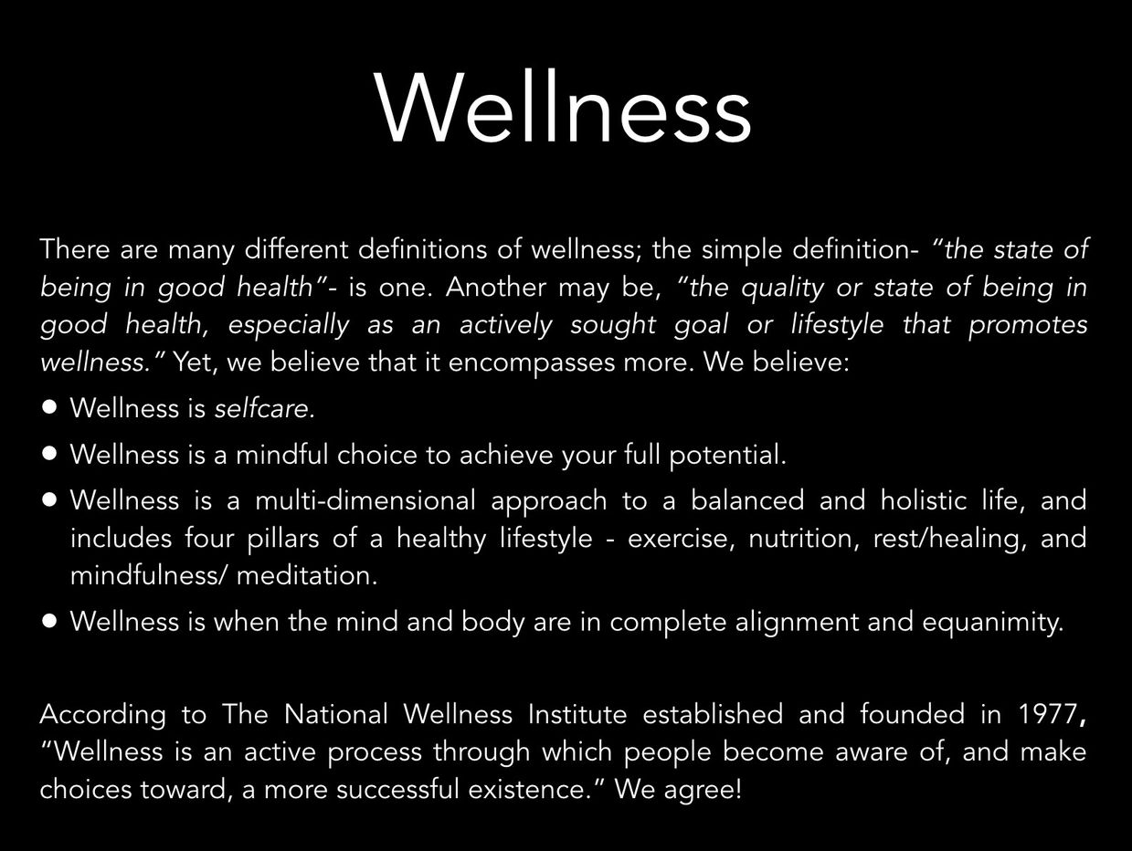 WELLNESS is...