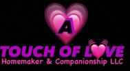 A Touch Of Love Homemaker & Companionship Service LLC 